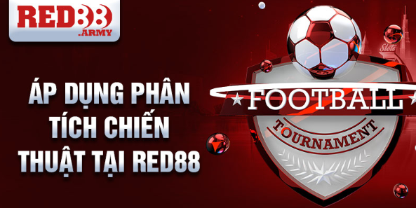 Áp dụng phân tích chiến thuật tại Red88